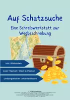 Vorschau - Unterrichtsreihen - Auf Schatzsuche – Eine Schreibwerkstatt zur Wegbeschreibung - Deckblatt