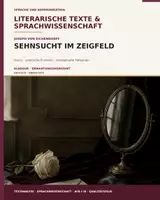 Vorschau - Arbeitsblätter - Eichendorff: Sehnsucht im Zeigfeld | Lyrikanalyse mit Sprachwissenschaft + EWH - Sprache und Kommunikation in analogen und digitalen Medien - Deckblatt