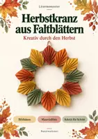 Vorschau - Anderer Materialtyp - Herbstkranz aus Faltblättern - Deckblatt