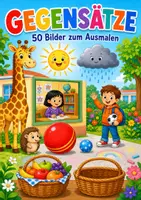 Vorschau - Arbeitsblätter - Gegensätze lernen: 50 Ausmalbilder Klasse 1 - Deckblatt