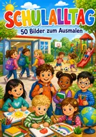 Vorschau - Arbeitsblätter - Schulalltag: 50 Ausmalbilder Klasse 1 - Deckblatt
