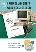 Vorschau - Arbeitsblätter - Biografiearbeit Senioren Berufsleben Erinnerungsheft für die Biografiearbeit in der Pflege - Deckblatt