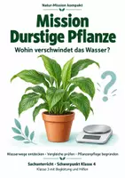 Vorschau - Arbeitsblätter - Pflanzen und Wasser – Mission Durstige Pflanze | Sachunterricht Klasse 4 - Deckblatt
