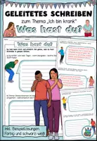 Vorschau - Arbeitsblätter - DaZ - Geleitetes Schreiben "Was hast du?" Thema "Ich bin krank" DaZ / DaF / Deutsch - Deckblatt