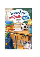 Vorschau - Arbeitsblätter - Kinderlektüre und Lesetagebuch: "Immer Ärger mit Justin, oder?" - Seite 1