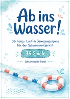 Vorschau - Spiele - Schwimmspiele für den Schwimmunterricht – Fangspiele, Laufspiele & Bewegungsspiele im Wasser | Ab ins Wasser für die Grundschule & Sek I - Deckblatt