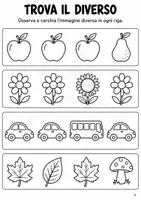anteprima - Esercizi - Trova il diverso - Infanzia e Prima Primaria - Pagina 1