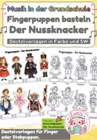 Vorschau - Mal- und Bastelvorlagen - Der Nussknacker – Fingerpuppen zu den wichtigsten Figuren - Deckblatt