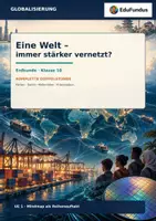 Vorschau - Stundenentwürfe - Globalisierung – Eine Welt, immer stärker vernetzt? | Erdkunde Klasse 10 - Deckblatt