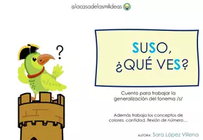 Vista previa - Refuerzo / NEE / Materiales de apoyo - Cuento fonema /s/ "Suso ¿qué ves?" - página 1
