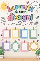 anteprima - Materiale di supporto/inclusione - La parete dei nostri disegni - Pagina 1