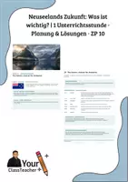 Vorschau - Stundenentwürfe - Neuseelands Zukunft Was ist wichtig 1 Unterrichtsstunde · Planung & Lösungen · ZP 10 - Deckblatt