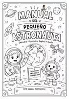 Vista previa - Manualidades / Dibujos para colorear - Manual del pequeño astronauta - página 1