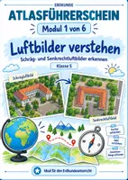Vorschau - Stundenentwürfe - Atlasführerschein – Modul 1 von 6: Luftbilder verstehen - Deckblatt