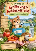 Vorschau - Stundenentwürfe - Ernährung - Entdeckerreise 3./4.Klasse - Deckblatt
