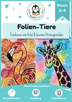 Vorschau - Mal- und Bastelvorlagen - Kunst Grundschule | Collage Gestalten mit Wasserfarben | Folien-Tiere – Tiere mit Folie | Klasse 2–4 - Deckblatt