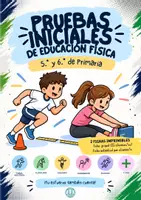 Vista previa - Hojas de trabajo - Pruebas iniciales de Educación Física | 5.º y 6.º - Portada
