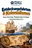 Vorschau - Arbeitsblätter - Entdeckungsfahrten & Kolonialismus – Seewege, Begegnungen & Folgen | Klasse 7–8 - Deckblatt