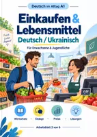 Vorschau - Unterrichtsreihen - Einkaufen & Lebensmittel | Deutsch–Ukrainisch A1 - Deckblatt