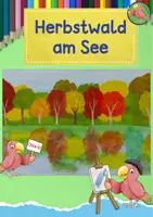 Vorschau - Mal- und Bastelvorlagen - Kunst Herbst, ein Herbstwald am See, Spiegelbild, Grundschule - Deckblatt