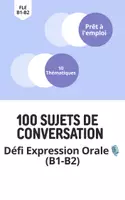 Aperçu - Apprentissages en autonomie - Expression Orale FLE - Discussion & Conversation (B1 - B2) - Page de couverture