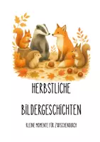 Vorschau - Arbeitsblätter - 6 herbstliche Bildergeschichten - Deckblatt