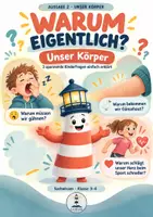 Vorschau - Arbeitsblätter - Warum eigentlich? Unser Körper | Sachunterricht Klasse 3–4 - Deckblatt