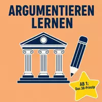 Vorschau - Arbeitsblätter - Argumentieren Klasse 7–9: Arbeitsblatt 1 – Das 3B-Prinzip verstehen (inkl. Lösungen) - Deckblatt