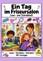Vorschau - Arbeitsblätter - Ein Tag im Friseursalon – Deutsch Klasse 1–2: Leseheft, Lesen & Schreiben, Wortschatz, Sachtext, Arbeitsblätter mit Lösungen als PDF - Deckblatt