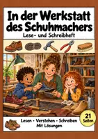 Vorschau - Arbeitsblätter - In der Werkstatt des Schuhmachers – Deutsch Klasse 1–2: Leseheft, Lesen & Schreiben, Wortschatz, Sachtext, Arbeitsblätter mit Lösungen als PDF - Deckblatt