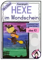 Vorschau - Stundenentwürfe - Kunst HALLOWEEN: Hexe im Mondschein | Kunstprojekt Grundschule ab Klasse 2 | FREEBIE - Deckblatt