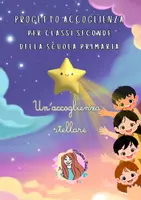 anteprima - Flashcard - Un'accoglienza stellare per la classe seconda_primaria - Pagina di copertina