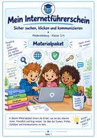 Vorschau - Unterrichtsreihen - Mein Internetführerschein – Sicher suchen, klicken und kommunizieren - Deckblatt