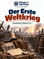 Vorschau - Arbeitsblätter - Der Erste Weltkrieg – Ursachen, Verlauf & Folgen | Geschichte Klasse 8–9 - Deckblatt