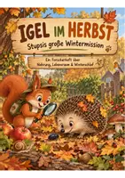 Vorschau - Arbeitsblätter - Igel im Herbst - Stupsis Wintermission 3./4.Klasse - Deckblatt