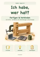 Vorschau - Spiele - Ich habe, wer hat? – Fertigen & Verbinden | Technik Klasse 8–9 - Deckblatt