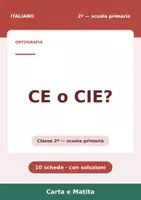 anteprima - Esercizi - 🔤 CE o CIE: ortografia classe seconda, 10 schede - Pagina 1