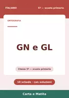 anteprima - Esercizi - 🔤 GN e GL: ortografia classe quinta, 10 schede di esercizi - Pagina 1