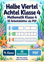 Vorschau - Arbeitsblätter - Halbe Viertel Achtel Klasse 4 | Mathematik Klasse 4 | 10 Arbeitsblätter als PDF - Deckblatt
