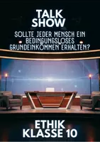 Vorschau - Arbeitsblätter - Talkshow/ Rollenspiel BGE (bedingungsloses Grundeinkommen) - Deckblatt