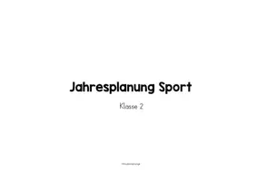 Vorschau - Stundenentwürfe - Jahresplanung Sport - Klasse 2 - Seite 3