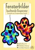 Vorschau - Mal- und Bastelvorlagen - Kunst Halloween Grundschule - Fensterbilder Geister, Gespenster - Herbst Suncatcher aus Transparentpapier basteln Klasse 2, Klasse 3 - Deckblatt