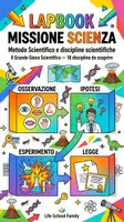 anteprima - Esercizi - LAPBOOK MISSIONE SCIENZA Metodo Scientifico e Discipline - Pagina di copertina