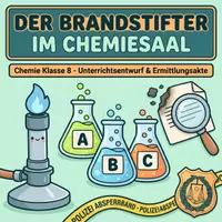 Vorschau - Stundenentwürfe - „Der Brandstifter im Chemiesaal“ - Unterrichtsentwurf - Deckblatt