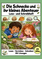 Vorschau - Arbeitsblätter - Die Schnecke und ihr kleines Abenteuer: Deutsch Klasse 2, Leseheft, Bilder lesen, Wortschatz, Geschichten schreiben, Arbeitsblätter mit Lösungen - Deckblatt