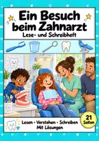 Vorschau - Arbeitsblätter - Ein Besuch beim Zahnarzt: Deutsch Klasse 2, Leseheft mit Lösungen - Deckblatt