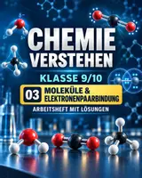 Vorschau - Unterrichtsreihen - Moleküle und Elektronenpaarbindung | Chemie Klasse 9/10 | Arbeitsheft mit Lösungen und Gruppenarbeit - Deckblatt