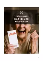 Vorschau - Text - Textanalyse/Textbeschreibung Kurzgeschichte „Das Glück“ (Marion Miller) - Deckblatt
