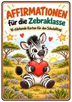 Vorschau - Poster - Affirmationen - Klassentier Zebra - Zebraklasse - Deckblatt