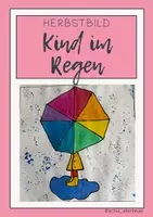 Vorschau - Mal- und Bastelvorlagen - Herbstbild: Kind im Regen - Deckblatt